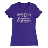 Saint Helen Of The Blessed Shroud Orphanage Women's T-Shirt