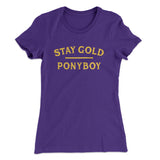 Stay Gold Ponyboy Women's T-Shirt