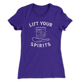 Lift Your Spirits Women's T-Shirt