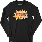 Pyro in Charge - Long Sleeve T-Shirt