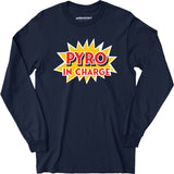 Pyro in Charge - Long Sleeve T-Shirt
