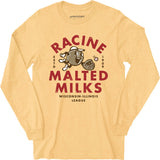 Racine Malted Milks- Wisconsin - Vintage Defunct Baseball Teams - Long Sleeve T-Shirt