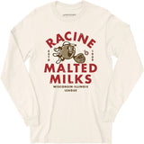 Racine Malted Milks- Wisconsin - Vintage Defunct Baseball Teams - Long Sleeve T-Shirt