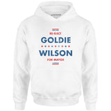 Re-Elect Goldie Wilson - Unisex Hoodie