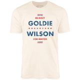 Re-Elect Goldie Wilson - Unisex T-Shirt