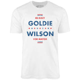 Re-Elect Goldie Wilson - Unisex T-Shirt