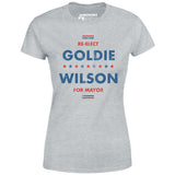 Re-Elect Goldie Wilson - Women's T-Shirt