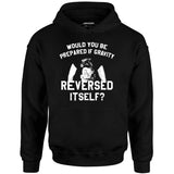 Real Genius - If Gravity Reversed Itself - Unisex Hoodie