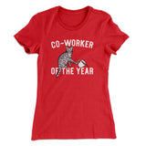 Co-Worker Of The Year Funny Women's T-Shirt