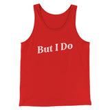 I Don't Do Matching Shirts, But I Do Funny Men/Unisex Tank Top Style001