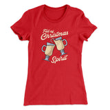 Full Of Christmas Spirit Women's T-Shirt