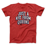 Just A Kid From Queens Funny Movie Men/Unisex T-Shirt