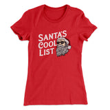 Santaâ€™s Cool List Women's T-Shirt