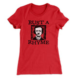 Bust A Rhyme Women's T-Shirt