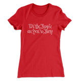 We The People Are Here To Party Women's T-Shirt