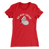 Big Nick Energy Women's T-Shirt