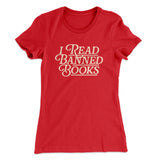 I Read Banned Books Women's T-Shirt