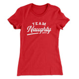 Team Naughty Women's T-Shirt