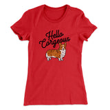 Hello Corgeous Women's T-Shirt