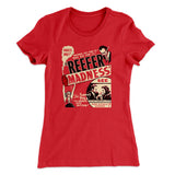 Reefer Madness Women's T-Shirt