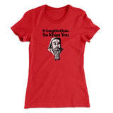 If Genghis Khan So Khan You Women's T-Shirt