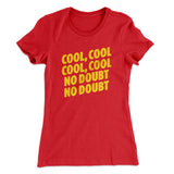 Cool Cool No Doubt No Doubt Women's T-Shirt