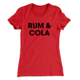 Rum And Cola Women's T-Shirt