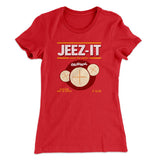 Jeez-Its Women's T-Shirt