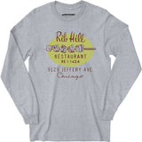 Rib Hill - Chicago, IL - Vintage Restaurant - Long Sleeve T-Shirt