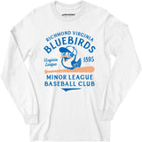 Richmond Bluebirds - Virginia - Vintage Defunct Baseball Teams - Long Sleeve T-Shirt