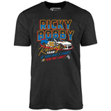 Ricky Bobby Racing Team - Unisex T-Shirt