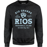 Rio Grande Rios - Utah - Vintage Defunct Baseball Teams - Unisex Sweatshirt
