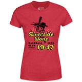 Riverside Dons - California - Vintage Defunct Baseball Teams - Women's T-Shirt