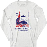 Roberts Bros Sandwiches - Los Angeles, CA - Vintage Restaurant - Long Sleeve T-Shirt