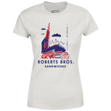 Roberts Bros Sandwiches - Los Angeles, CA - Vintage Restaurant - Women's T-Shirt