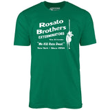 Rosato Brothers Exterminators - Unisex T-Shirt