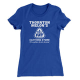 Thornton Melon's Tall And Fat Women's T-Shirt
