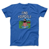 Find Yourself Men/Unisex T-Shirt