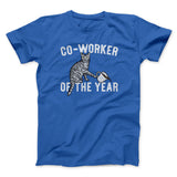 Co-Worker Of The Year Funny Men/Unisex T-Shirt