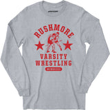 Rushmore Varsity Wrestling - Long Sleeve T-Shirt