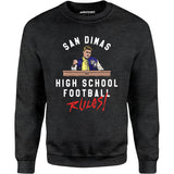 San Dimas High School Football Rules - Unisex Sweatshirt