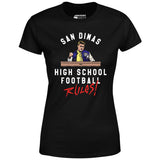 San Dimas High School Football Rules - Women's T-Shirt