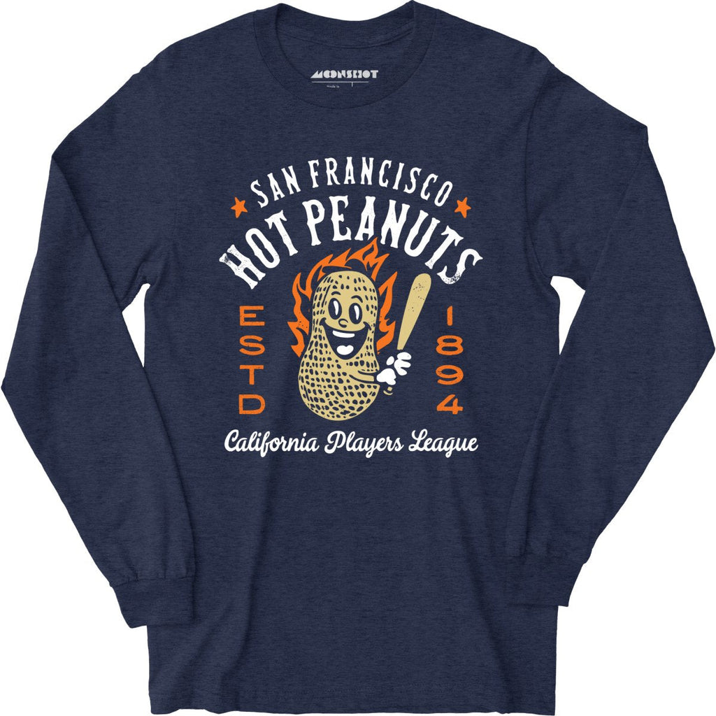 San Francisco Hot Peanuts - California - Vintage Defunct Baseball Teams - Long Sleeve T-Shirt