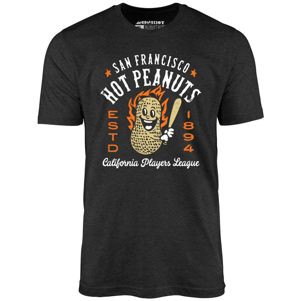 San Francisco Hot Peanuts - California - Vintage Defunct Baseball Teams - Unisex T-Shirt