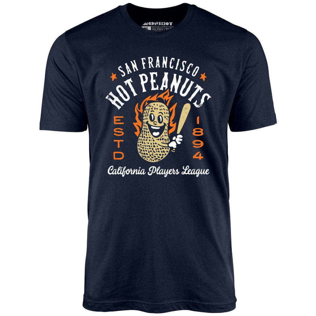San Francisco Hot Peanuts - California - Vintage Defunct Baseball Teams - Unisex T-Shirt