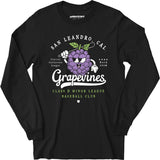 San Leandro Grapevines - California - Vintage Defunct Baseball Teams - Long Sleeve T-Shirt