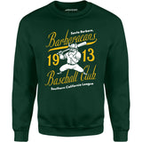 Santa Barbara Barbaraeans - California - Vintage Defunct Baseball Teams - Unisex Sweatshirt