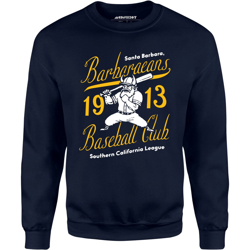 Santa Barbara Barbaraeans - California - Vintage Defunct Baseball Teams - Unisex Sweatshirt
