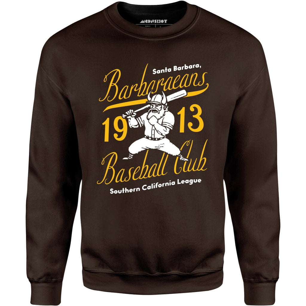 Santa Barbara Barbaraeans - California - Vintage Defunct Baseball Teams - Unisex Sweatshirt
