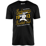 Santa Barbara Barbaraeans - California - Vintage Defunct Baseball Teams - Unisex T-Shirt